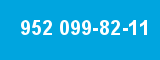 952 099-82-11 952 099-82-11